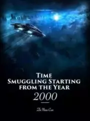 Time Smuggling Starting From the Year 2000